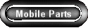 Mobile Parts